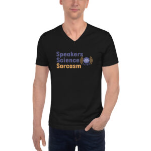 Speakers, Science, Sarcasm V-neck